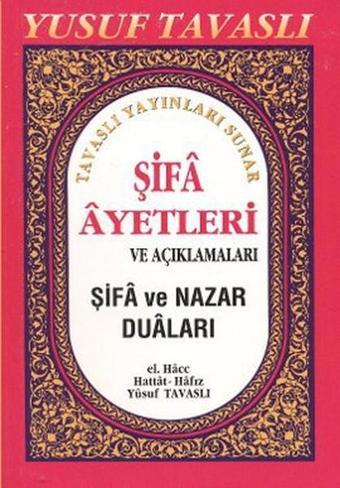 Şifa Ayetleri ve Açıklamaları (Cep Boy) (C03) - Yusuf Tavaslı - Tavaslı