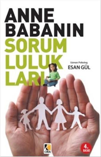 Anne Babanın Sorumlulukları - Esan Gül - Çıra Yayınları