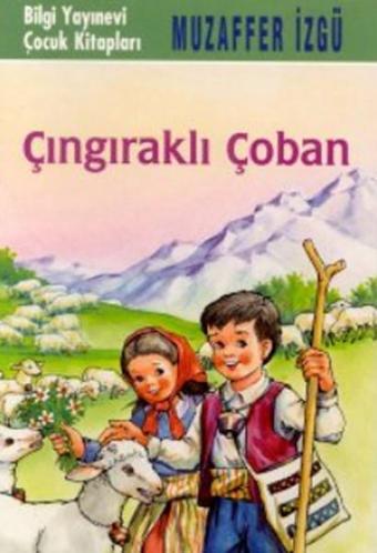 Çıngıraklı Çoban - Bilgi Yayınevi