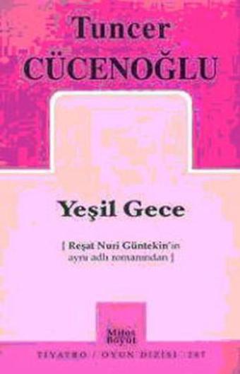Yeşil Gece - Tuncer Cücenoğlu - Mitos Boyut Yayınları
