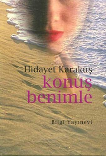 Konuş Benimle - Hidayet Karakuş - Bilgi Yayınevi