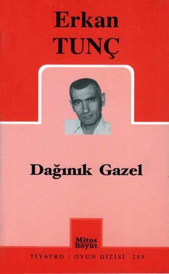 Dağınık Gazel - Erkan Tunç - Mitos Boyut Yayınları