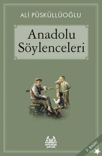 Anadolu Söylenceleri - Ali Püsküllüoğlu - Arkadaş Yayıncılık