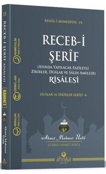 Receb-i Şerif Risalesi - Ahmet Mahmut Ünlü - Ahıska Yayınevi