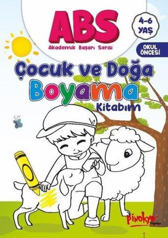 ABS Çocuk ve Doğa Boyama Kitabım 4 - 6 Yaş - Buçe Dayı - Pinokyo