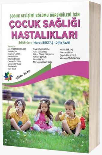 Çocuk Sağlığı Hastalıkları - Çocuk Gelişimi Bölümü Öğrencileri İçin - Kolektif  - Eğiten Kitap