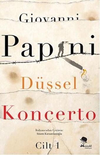 Düşsel Konçerto Cilt 1 - Giovanni Papini - Monokl