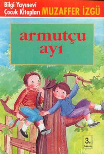 Armutçu Ayı - Bilgi Yayınevi
