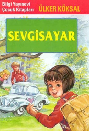 Sevgisayar - Ülker Köksal - Bilgi Yayınevi