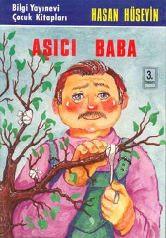 Aşıcı Baba - Hasan Hüseyin - Bilgi Yayınevi
