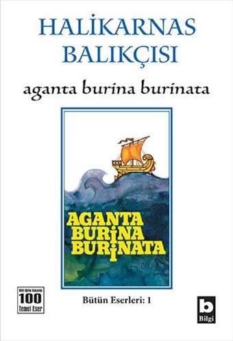 Aganta Burına Burınata - Halikarnas Balıkçısı - Bilgi Yayınevi