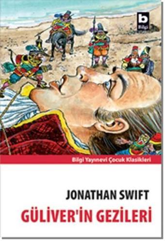 Gulliver'in Gezileri-Bilgi - Jonathan Swift - Bilgi Yayınevi