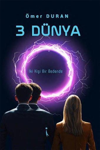 3 Dünya - İki Kişi Bir Bedende - İkinci Adam Yayınları