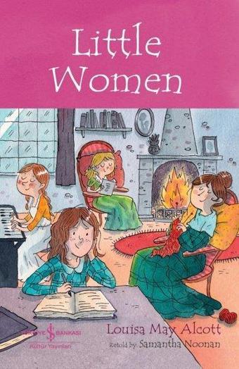 Little Women - Children's Classic - Louisa May Alcott - İş Bankası Kültür Yayınları