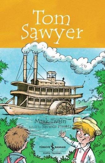 Tom Sawyer - Children's Classic - Mark Twain - İş Bankası Kültür Yayınları