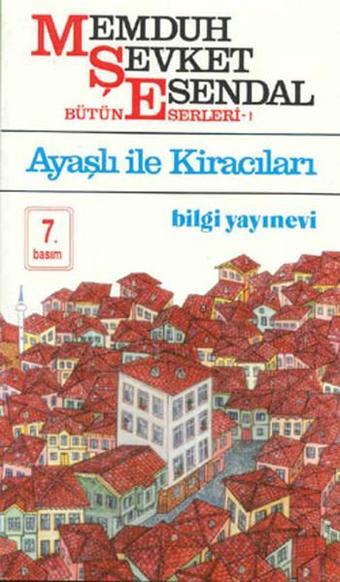 Ayaşlı ile Kiracıları - Memduh Şevket Esendal - Bilgi Yayınevi