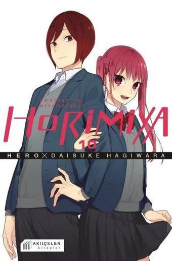 Horimiya 10. Cilt - Horisan İle Miyamurakun - Hero  - Akılçelen Kitaplar