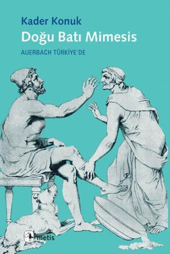 Doğu Batı Mimesis - Kader Konuk - Metis Yayınları