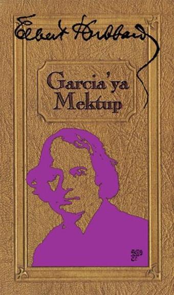 Garcia'ya Mektup - Elbert Hubbard - Kafe Kültür Yayıncılık