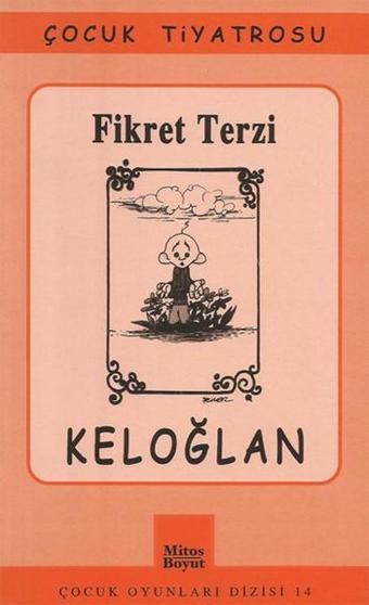Keloğlan - Mitos Boyut Yayınları