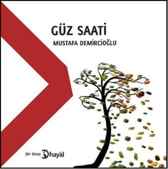 Güz Saati - Mustafa Demircioğlu - Hayal