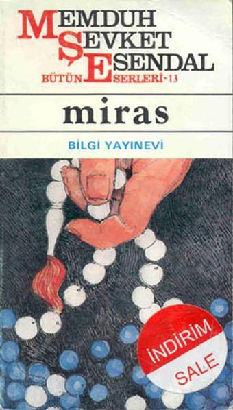 Miras - Memduh Şevket Esendal - Bilgi Yayınevi