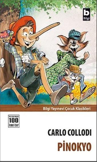 Pinokyo - Carlo Collodi - Bilgi Yayınevi