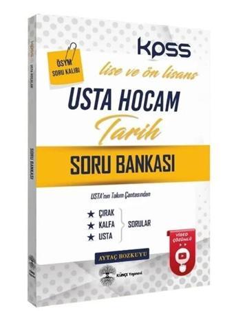 Künçe Yayınevi KPSS Lise Ön Lisans Tarih Usta Hocam Soru Bankası Video Çözümlü - Aytaç Bozkuyu - Künçe Yayınevi