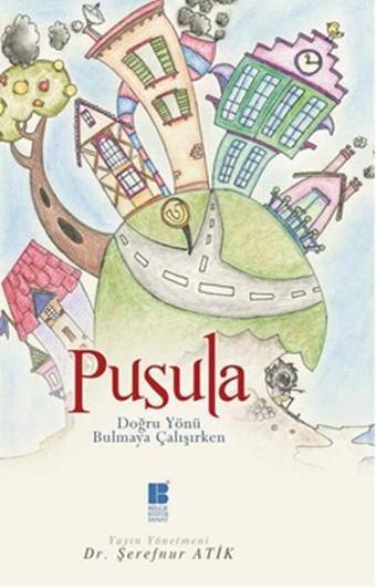 Pusula - Şerefnur Atik - Bilge Kültür Sanat