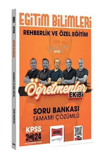 2024 KPSS Eğitim Bilimleri Öğretmenler Ekibi Rehberlik ve Özel Eğitim Tamamı Çözümlü Soru Bankası - Selim Sırrı Atay - Yargı Yayınları