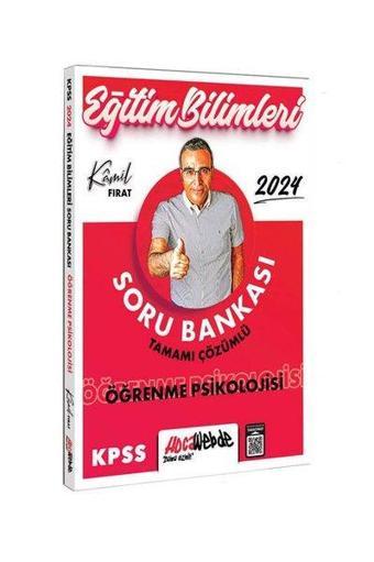 2024 KPSS Eğitim Bilimleri Öğrenme Psikolojisi Tamamı Çözümlü Sor Bankası - Kamil Fırat - Hoca Webde Yayınları