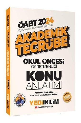 2024 ÖABT Akademik Tecrübe Okul Öncesi Öğretmenliği Konu Anlatımı - Mehmet Kanak - Yediiklim Yayınları