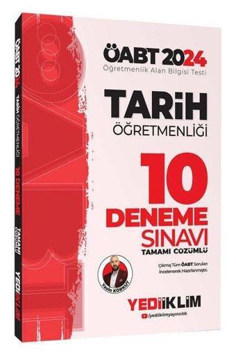 2024 ÖABT Tarih Öğretmenliği Tamamı Çözümlü 10 Deneme - Yasin Korkut - Yediiklim Yayınları