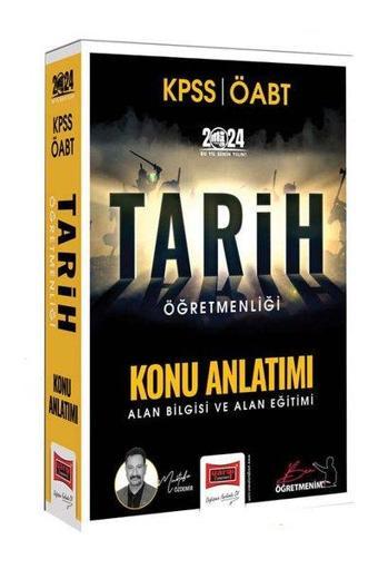2024 ÖABT Tarih Öğretmenliği Konu Anlatımı (Alan Bilgisi ve Alan Eğitimi) - Kolektif  - Yargı Yayınları