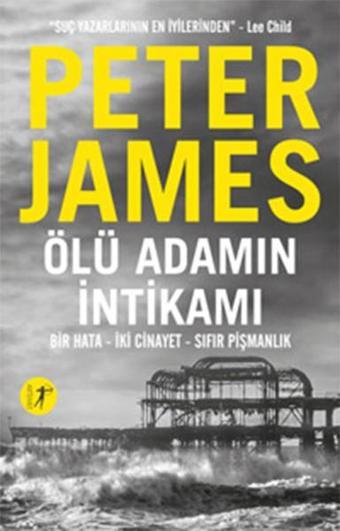 Ölü Adamın İntikamı - Peter James - Artemis Yayınları