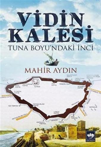 Vidin Kalesi - Mahir Aydın - Ötüken Neşriyat