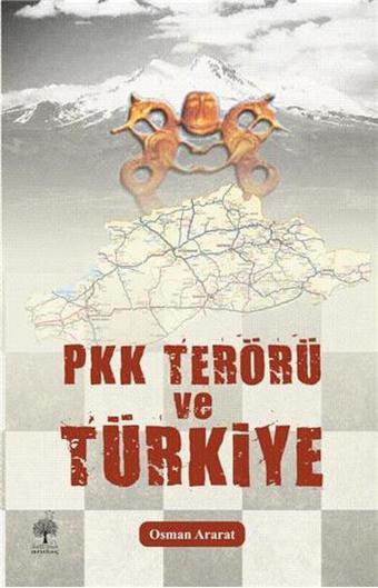 PKK Terörü ve Türkiye - Osman Ararat - Andaç Yayınları