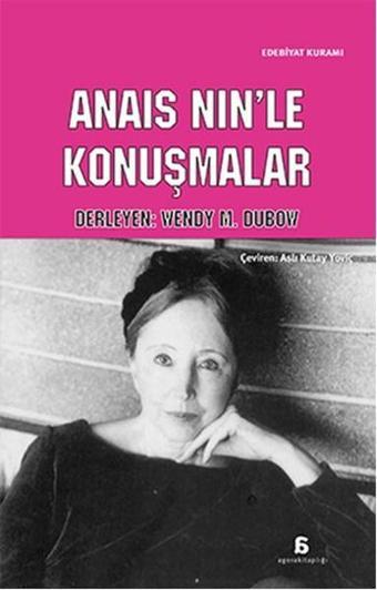 Anais Nin'le Konuşmalar - Kolektif  - Agora Kitaplığı