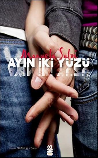 Ayın İki Yüzü - Manuela Salvi - On8 Kitap