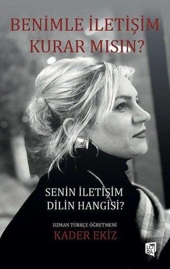 Benimle İletişim Kurar Mısın? Senin İletişim Dilin Hangisi? - Lora Yayıncılık