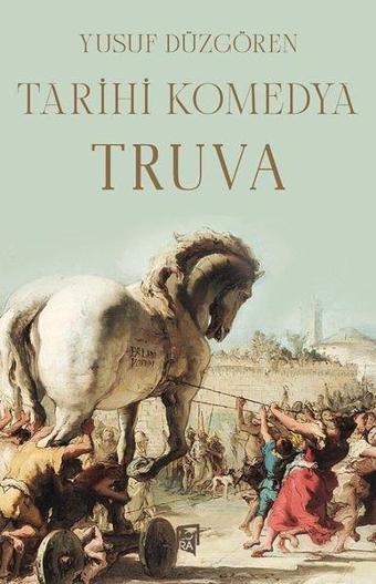 Tarihi Komedya Truva - Lora Yayıncılık