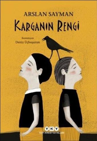 Karganın Rengi - Arslan Sayman - Yapı Kredi Yayınları