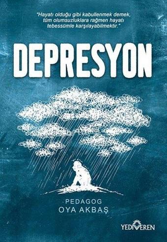 Depresyon - Oya Akbaş - Yediveren Yayınları