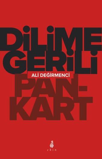 Dilime Gerili Pankart - Ali Değirmenci - Ekin Yayınları