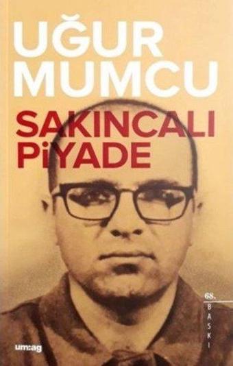 Sakıncalı Piyade - Uğur Mumcu - UM:AG Araştımacı Gazetecilik Vakfı