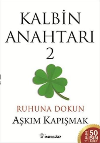 Kalbin Anahtarı - 2 - Aşkım Kapışmak - İnkılap Kitabevi Yayınevi