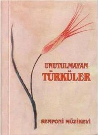 SNF-030 UNUTULMAYAN TÜRKÜLER