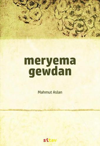 Meryema Gewdan - Mahmut Aslan - Sitav yayınevi