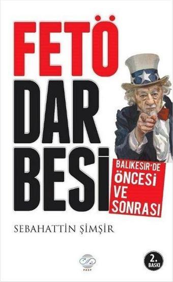 Fetö Darbesi-Balıkesir'de Öncesi ve Sonrası - Sebahattin Şimşir - Post Yayın