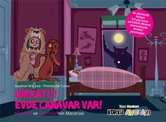 Eğlen Öğren Korku Avcıları - Dikkat !!! Evde Canavar Var ! - Gauthier Bribosia - Dstil Tasarım